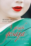 Mineko Iwasaki, Rande Brown - A gésák gésája [eKönyv: epub, mobi]
