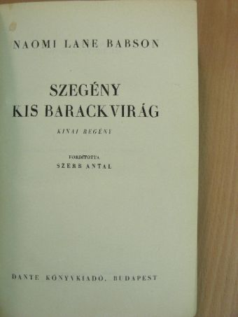 Naomi Lane Babson - Szegény kis barackvirág [antikvár]