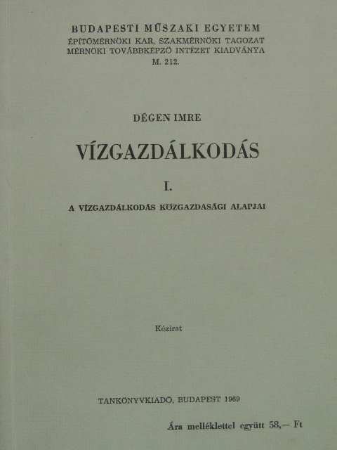Dégen Imre - Vízgazdálkodás I. [antikvár]
