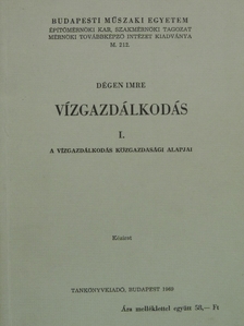 Dégen Imre - Vízgazdálkodás I. [antikvár]