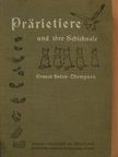 Ernest Seton-Thompson - Prärietiere und ihre Schicksale [antikvár]