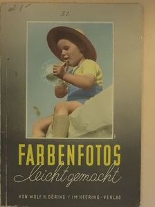 Wolf H. Döring - Farbenfotos leicht gemacht [antikvár]