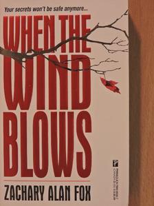 Zachary Alan Fox - When The Wind Blows [antikvár]