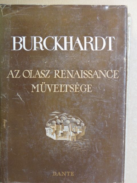 Jacob Burckhardt - Az olasz renaissance műveltsége [antikvár]
