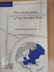 David Sewell - Decentralization of the Socialist State [antikvár]