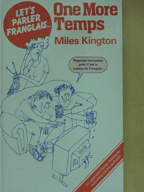 Miles Kington - Let's Parler Franglais One More Temps [antikvár]