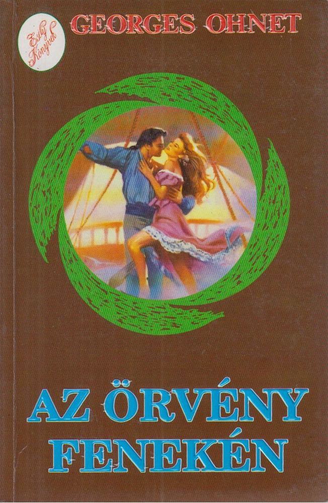 Ohnet, Georges - Az örvény fenekén [antikvár]