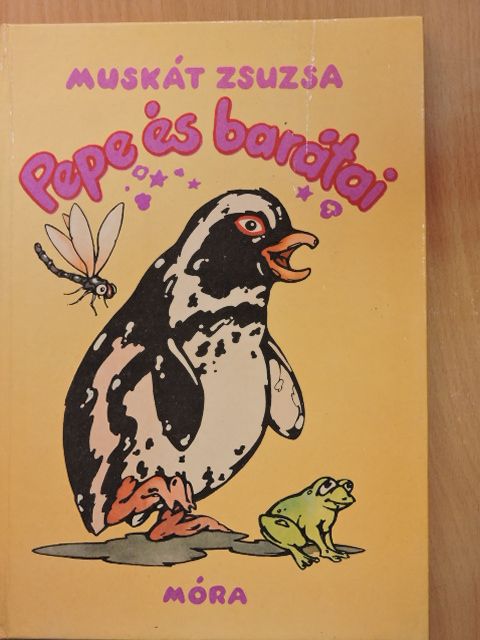 Muskát Zsuzsa - Pepe és barátai [antikvár]