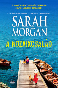 Sarah Morgan - A mozaikcsalád [eKönyv: epub, mobi]