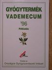 Gyógytermék vademecum '96 [antikvár]