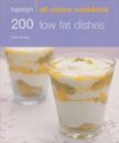 Cara Hobday - 200 Low Fat Dishes [antikvár]