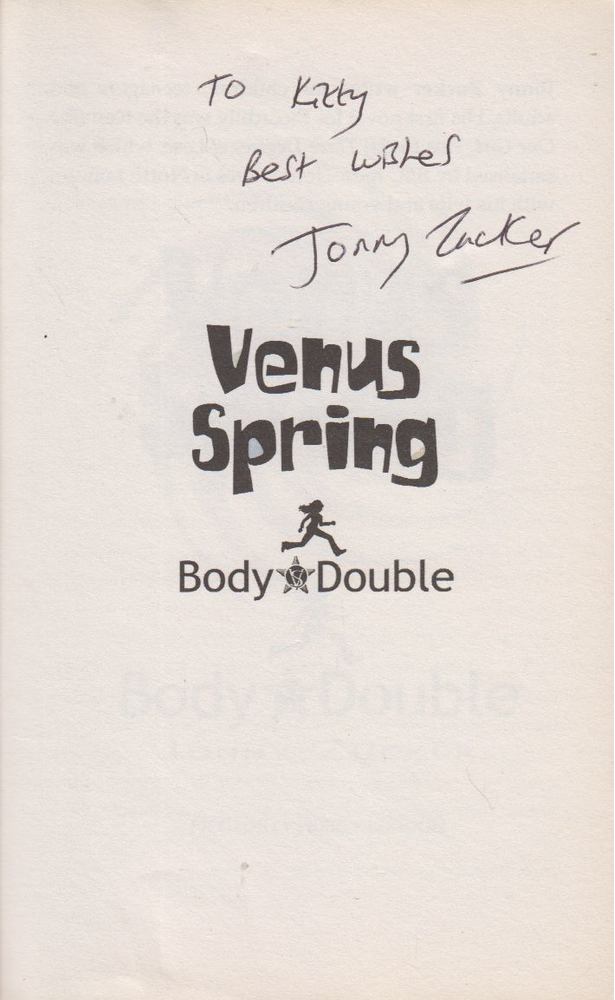 Jonny Zucker - Venus Spring: Body Double (dedikált) [antikvár]