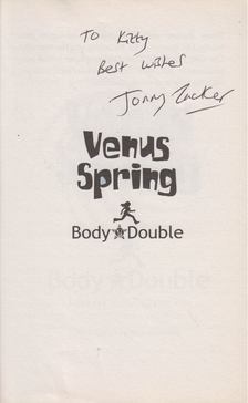 Jonny Zucker - Venus Spring: Body Double (dedikált) [antikvár]