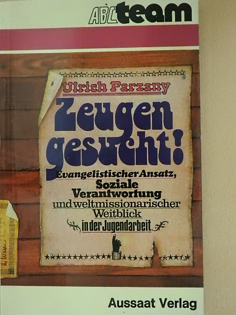 Ulrich Parzany - Zeugen Gesucht! [antikvár]