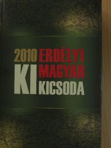 Erdélyi magyar ki kicsoda 2010 [antikvár]
