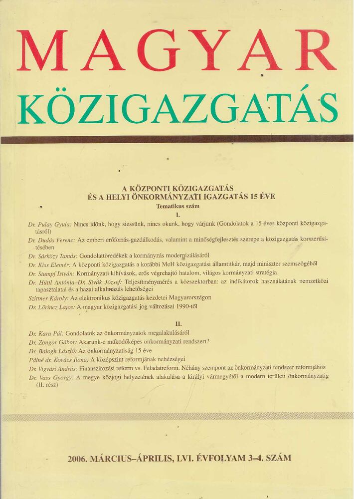 Dr. Verebélyi Imre (szerk.) - Magyar Közigazgatás 2006. Március-Április, LVI. Évfolyam 3-4. Szám [antikvár]