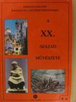 Horváth Lászlóné - A XX. század művészete [antikvár]