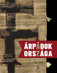 Ritoók Ágnes[szerk.]-Simonyi Erika[szerk.] - Az Árpádok országa