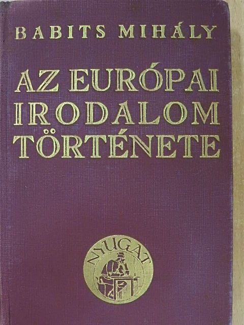 Babits Mihály - Az európai irodalom története [antikvár]