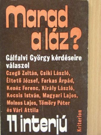 Gálfalvi György - Marad a láz? [antikvár]