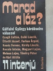 Gálfalvi György - Marad a láz? [antikvár]