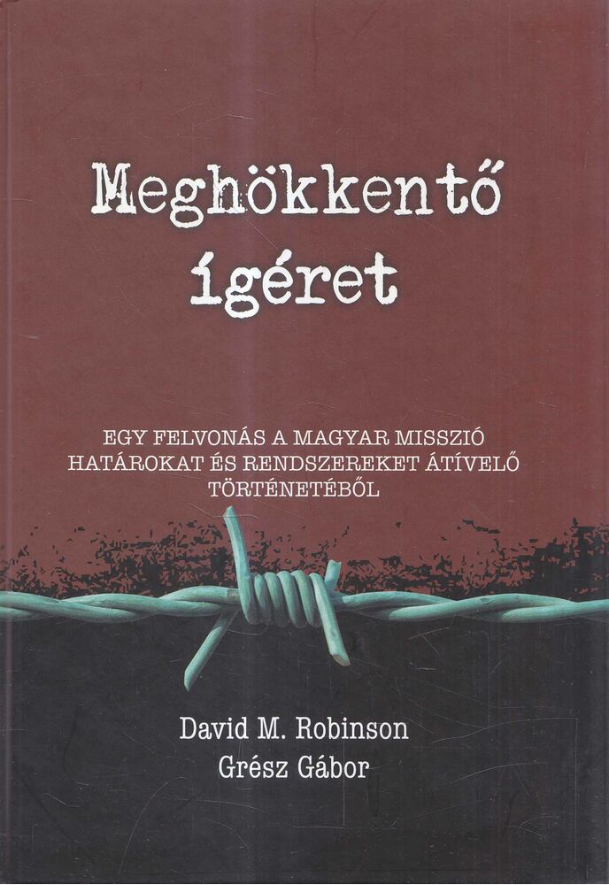 David M. Robinson, Grész Gábor - Meghökkentő ígéret [antikvár]