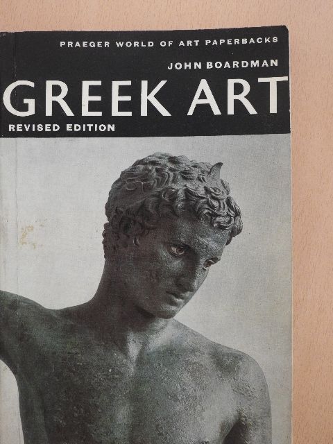 John Boardman - Greek Art [antikvár]