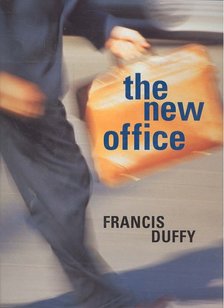 DUFFY, FRANCIS - The New Office [antikvár]