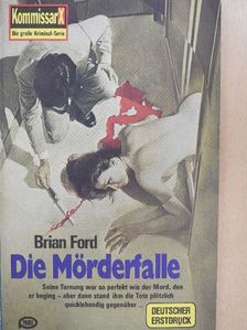 Brian Ford - Die Mörderfalle [antikvár]