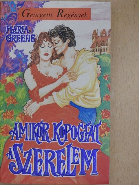 Maria Greene - Amikor kopogtat a szerelem [antikvár]