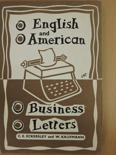 C. E. Eckersley - English and American Business Letters [antikvár]