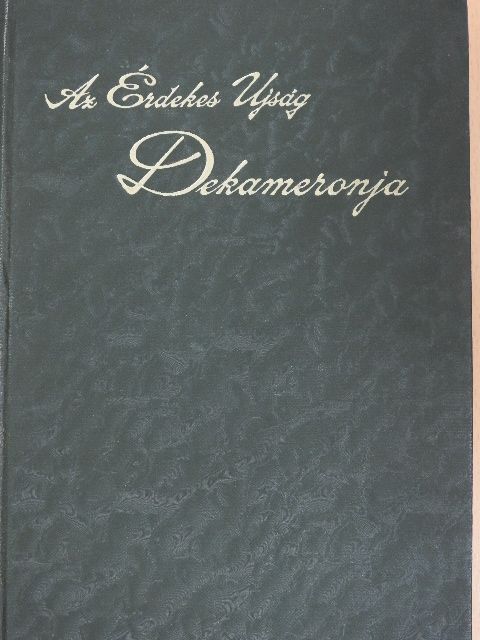 Berkes Imre - Az Érdekes Ujság Dekameronja III. (töredék) [antikvár]