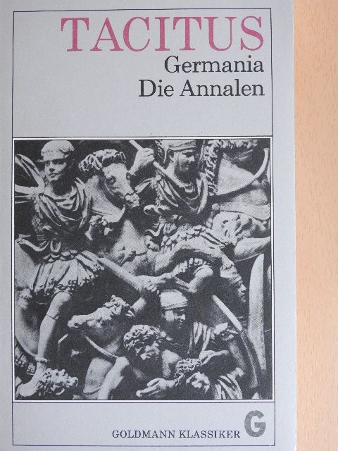 Publius Cornelius Tacitus - Germania/Die Annalen [antikvár]