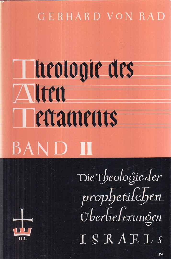 Gerhard von Rad - Theologie des Alten Testaments II. [antikvár]