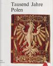 Gieysztor, Aleksander, Stanislaw Herbst, Bogus³aw Le¶nodorski, Lucyna Dukaj (szerk.) - Tausend Jahre Polen [antikvár]