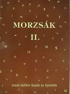 Kovács Lászlóné - Morzsák II. [antikvár]