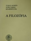 Bolberitz Pál - A filozófia (dedikált példány) [antikvár]