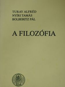 Bolberitz Pál - A filozófia (dedikált példány) [antikvár]