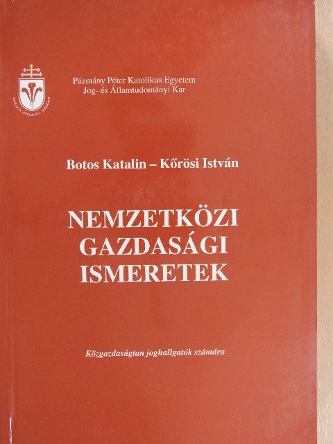 Dr. Árva László - Nemzetközi gazdasági ismeretek [antikvár]