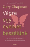 Gary Chapman - Végre egy nyelvet beszélünk
