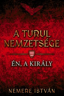 Nemere István - Én, a király