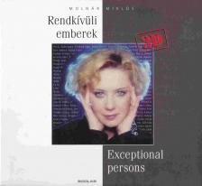 MOLNÁR MIKLÓS - Rendkívüli emberek / Exceptional persons 3D [antikvár]