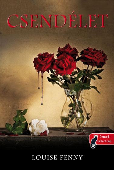 Louise Penny - Still Life - Csendélet - PUHA BORÍTÓS [szépséghibás]