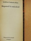 Schifferné Szakasits Klára - Magamról és másokról [antikvár]