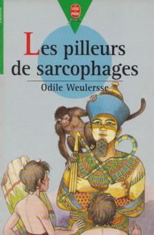 Odile Weulersse - Les pilleurs de sarcophages [antikvár]