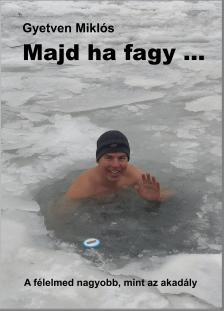 Gyetven Miklós - Majd ha fagy...