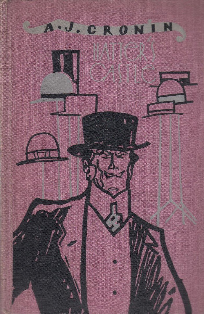 A. J. Cronin - Hatter's Castle [antikvár]