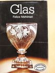 Felice Mehlman - Glas [antikvár]