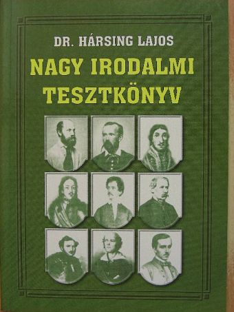 Dr. Hársing Lajos - Nagy irodalmi tesztkönyv [antikvár]