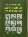 Dr. Hársing Lajos - Nagy irodalmi tesztkönyv [antikvár]
